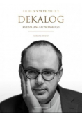 Dekalog księdza Jana Kaczkowskiego