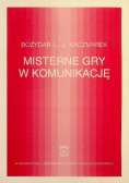 Misterne gry w komunikację