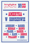 Krytyka polityczna nr 33 Ameryka w konserwie