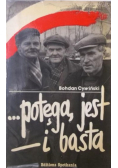 potęgą jest i basta