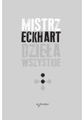 Mistrz Eckhart - Dzieła wszystkie Tom 2