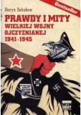 Prawdy i mity Wielkiej Wojny Ojczyźnianej