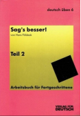 Sags besser teil 2