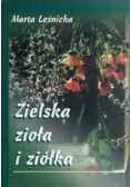Zielska, zioła i ziółka