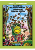 Naukowa to jest kwestia znowu się zjawiła bestia