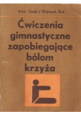 Ćwiczenia gimnastyczne zapobiegające bólom krzyża