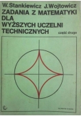 Zadania z matematyki dla wyższych uczelni technicznych, Część 2