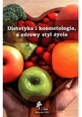 Dietetyka i kosmetologia a zdrowy styl życia