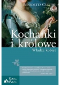 Kochanki i królowe Władza kobiet