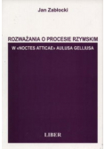Rozważania o procesie rzymskim