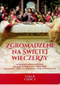 Zgromadzeni na świętej wieczerzy Cykl B Część 2