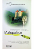 Weekendowe trasy po Małopolsce