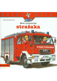 Mam przyjaciela strażaka