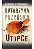 Utopce Część 1