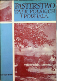Pasterstwo Tatr Polskich i Podhala Tom III