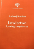 Łowiectwo kynologia myśliwska