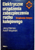Elektryczne urządzenia zabezpieczenia ruchu kolejowego