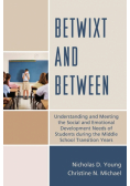 Betwixt and Between