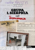 Grupa 1 Sierpnia czyli ekspropriacja