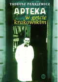 Apteka w getcie krakowskim