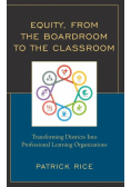 Equity, From the Boardroom to the Classroom