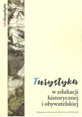 Turystyka w edukacji historycznej i obywatelskiej