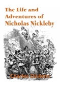 The Life and Adventures of Nicholas Nickleby