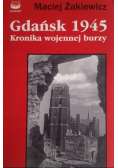 Gdańsk 1945 Kronika wojennej burzy