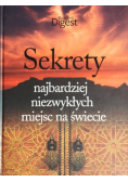 Sekrety najbardziej niezwykłych miejsc na świecie