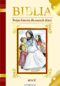 Biblia Święta historia dla naszych dzieci