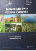 Jezioro Miedwie i Nizina Pyrzycka