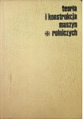 Teoria i Konstrukcja maszyn rolniczych