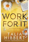 Work For It