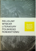 Religijny wymiar literatury polskiego romantyzmu