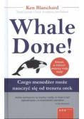 Whale done Czego menedżer może nauczyć się od trenera orek
