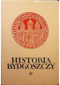 Historia Bydgoszczy Tom 1