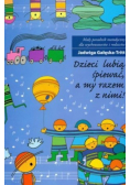 Dzieci lubią śpiewać a my razem z nimi