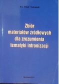 Zbiór materiałów źródłowych dla zrozumienia tematyki intronizacji