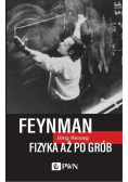 Feynman Fizyka aż po grób