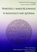 Wartości i wartościowanie w badaniach nad językiem