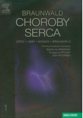 Choroby serca Tom 1 Braunwald