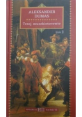Trzej muszkieterowie Tom 2