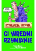 Strrraszna Historia Ci wredni Rzymianie