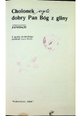 Cholonek czyli dobry Pan Bóg z gliny