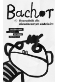 Bachor Bezradnik dla nieudacznych rodziców
