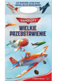 Wielkie przedstawienie Samoloty