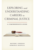 Exploring and Understanding Careers in Criminal Justice