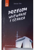 Przełom wyzwanie i szansa