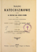 Nauki Katechizmowe Tom VII 1912 r.