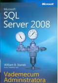 Microsoft SQL Server 2008 Vademecum Administratora